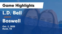 L.D. Bell vs Boswell   Game Highlights - Oct. 2, 2020