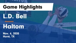 L.D. Bell vs Haltom  Game Highlights - Nov. 6, 2020