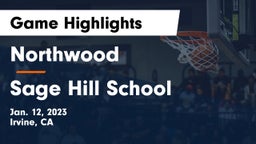 Northwood  vs Sage Hill School Game Highlights - Jan. 12, 2023