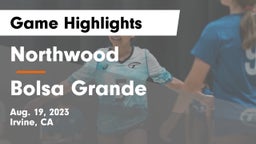 Northwood  vs Bolsa Grande  Game Highlights - Aug. 19, 2023