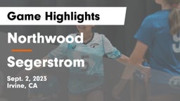 Northwood  vs Segerstrom  Game Highlights - Sept. 2, 2023