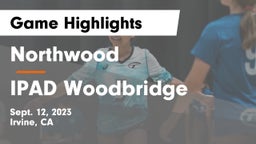Northwood  vs IPAD Woodbridge Game Highlights - Sept. 12, 2023