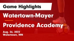 Watertown-Mayer  vs Providence Academy Game Highlights - Aug. 26, 2022