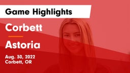 Corbett  vs Astoria  Game Highlights - Aug. 30, 2022