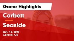 Corbett  vs Seaside  Game Highlights - Oct. 14, 2023