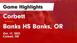 Corbett  vs Banks HS Banks, OR Game Highlights - Oct. 17, 2023