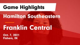 Hamilton Southeastern  vs Franklin Central  Game Highlights - Oct. 7, 2021