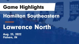 Hamilton Southeastern  vs Lawrence North  Game Highlights - Aug. 23, 2022