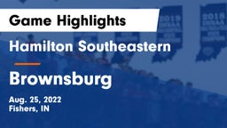 Hamilton Southeastern  vs Brownsburg  Game Highlights - Aug. 25, 2022