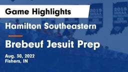 Hamilton Southeastern  vs Brebeuf Jesuit Prep  Game Highlights - Aug. 30, 2022