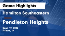 Hamilton Southeastern  vs Pendleton Heights  Game Highlights - Sept. 12, 2022