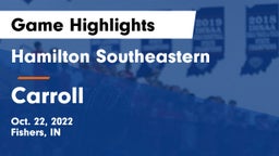Hamilton Southeastern  vs Carroll  Game Highlights - Oct. 22, 2022