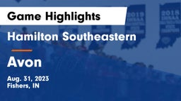 Hamilton Southeastern  vs Avon  Game Highlights - Aug. 31, 2023