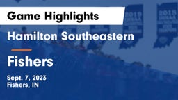 Hamilton Southeastern  vs Fishers  Game Highlights - Sept. 7, 2023