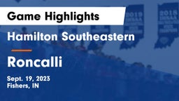 Hamilton Southeastern  vs Roncalli  Game Highlights - Sept. 19, 2023