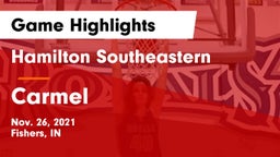 Hamilton Southeastern  vs Carmel  Game Highlights - Nov. 26, 2021