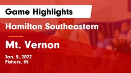Hamilton Southeastern  vs Mt. Vernon  Game Highlights - Jan. 5, 2022