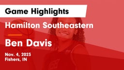 Hamilton Southeastern  vs Ben Davis  Game Highlights - Nov. 4, 2023