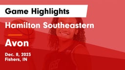 Hamilton Southeastern  vs Avon  Game Highlights - Dec. 8, 2023