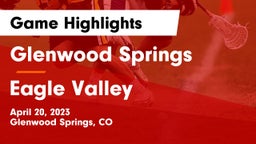 Glenwood Springs  vs Eagle Valley  Game Highlights - April 20, 2023