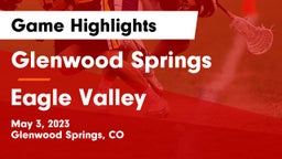 Glenwood Springs  vs Eagle Valley  Game Highlights - May 3, 2023