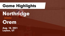 Northridge  vs Orem  Game Highlights - Aug. 18, 2021