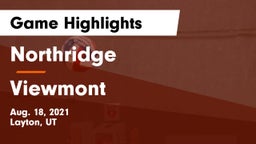 Northridge  vs Viewmont  Game Highlights - Aug. 18, 2021