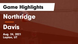 Northridge  vs Davis  Game Highlights - Aug. 24, 2021