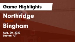 Northridge  vs Bingham  Game Highlights - Aug. 20, 2022