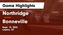 Northridge  vs Bonneville  Game Highlights - Sept. 15, 2022