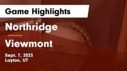 Northridge  vs Viewmont  Game Highlights - Sept. 7, 2023