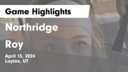 Northridge  vs Roy  Game Highlights - April 15, 2024