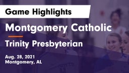 Montgomery Catholic  vs Trinity Presbyterian  Game Highlights - Aug. 28, 2021