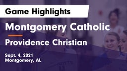 Montgomery Catholic  vs Providence Christian  Game Highlights - Sept. 4, 2021