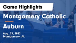 Montgomery Catholic  vs Auburn  Game Highlights - Aug. 23, 2022