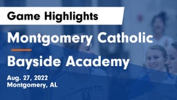 Montgomery Catholic  vs Bayside Academy  Game Highlights - Aug. 27, 2022