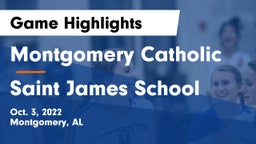 Montgomery Catholic  vs Saint James School Game Highlights - Oct. 3, 2022