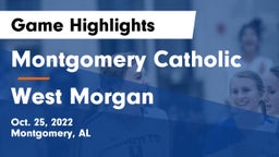 Montgomery Catholic  vs West Morgan  Game Highlights - Oct. 25, 2022