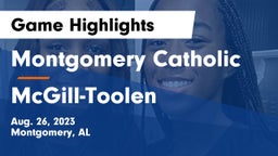 Montgomery Catholic  vs McGill-Toolen  Game Highlights - Aug. 26, 2023