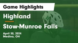 Highland  vs Stow-Munroe Falls  Game Highlights - April 30, 2024