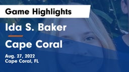 Ida S. Baker  vs Cape Coral   Game Highlights - Aug. 27, 2022