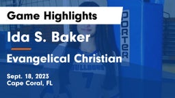 Ida S. Baker  vs Evangelical Christian  Game Highlights - Sept. 18, 2023