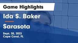 Ida S. Baker  vs Sarasota  Game Highlights - Sept. 30, 2023