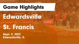 Edwardsville  vs St. Francis  Game Highlights - Sept. 9, 2022