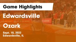 Edwardsville  vs Ozark  Game Highlights - Sept. 10, 2022