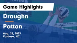 Draughn  vs Patton  Game Highlights - Aug. 26, 2023