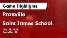 Prattville  vs Saint James School Game Highlights - Aug. 29, 2023