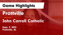 Prattville  vs John Carroll Catholic  Game Highlights - Sept. 9, 2023