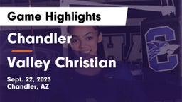 Chandler  vs Valley Christian  Game Highlights - Sept. 22, 2023