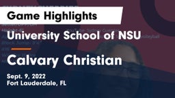 University School of NSU vs Calvary Christian Game Highlights - Sept. 9, 2022
